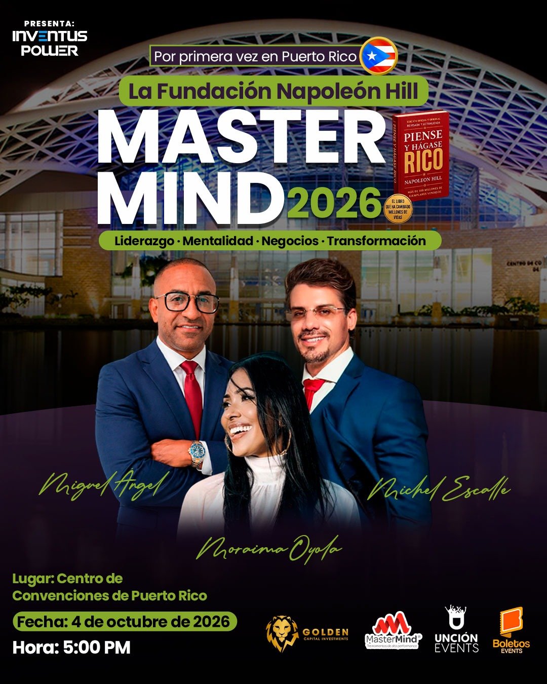 Flyer oficial Mastermind 2026: La Fundación Napoleón Hill llega a Puerto Rico — Las 17 Leyes del Éxito, con Miguel Ángel Correa, Moraima Oyola y Michel Escalle. 4 de octubre, 5:00PM, Centro de Convenciones de Puerto Rico.